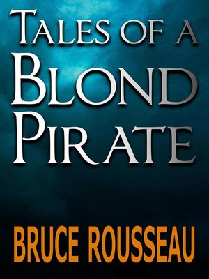 cover image of Tales of a Blond Pirate